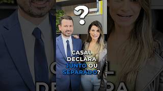 CASAL: DECLARAR JUNTO OU SEPARADO⁉️ PARTE 1 💵🇺🇸