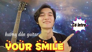 [Guitar] Hướng dẫn - Có intro | Your Smile - Emma x Seachains x Obito x Hnhngan | Chunn