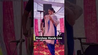 Mandeep Mandy Live🎤