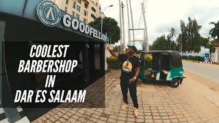 Coolest Barber shop in Dar es salaam  | Goodfellas