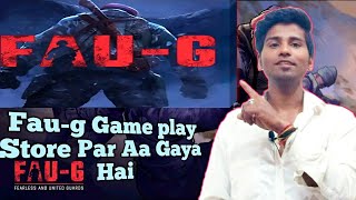 🔥FAU-G Game Play Store par Aa Gaya Hai☄