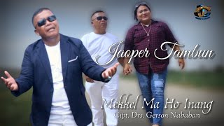 Mekkel Ma Ho Inang - Jaoper Tambun (Exxiss Trio) | Cipt. Drs. Gerson Nababan | Lagu Batak Terbaru