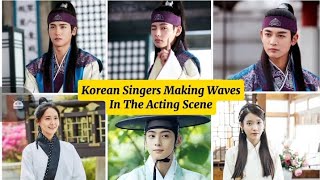 9 Korean singers making waves in the acting scene #kdrama #kpop #kpopidol #koreanactor