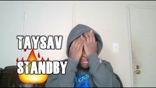 Taysav - Standby ll REACTION