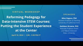 Reforming Pedagogy for Data-Intensive STEM Courses: Putting the Student Experience at the Center