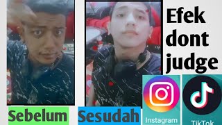 Tutorial efek dont judge instagram tiktok terbaru 2020