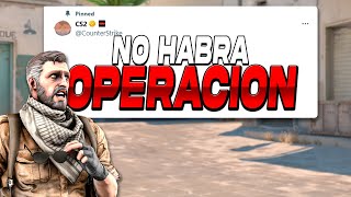 NO HABRA OPERACION de CS2