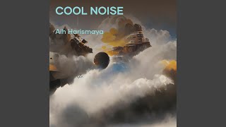 Cool Noise