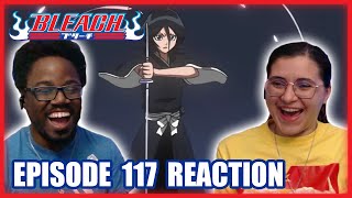 RUKIA'S TRUE POWER! | Bleach Episode 117 Reaction