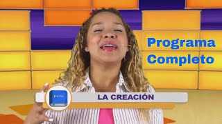 El Show de los Niños - La Creación - Programa Completo - Videos para Niños