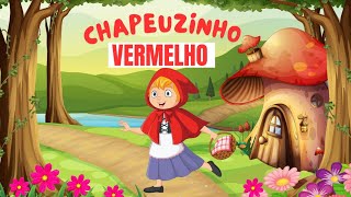 CHAPEUZINHO VERMELHO - História Infantil ilustrada