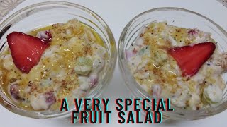 A Very Special Fruit Salad || Creamy Fruit Salad | Variety Dessert Recipe || Creamy Dessert Recipe||