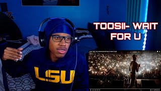 THIS IS TUFF!! TOOSII- WAIT FOR U (REMIX)