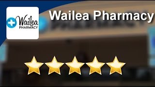 Wailea Pharmacy Kihei
Terrific
5 Star Review by Tina W.