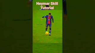 Neymar Skill tutorial 💥#shorts #youtubeshorts #trending #football #skills #neymar #foryou