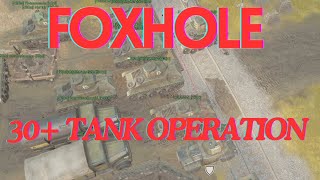 Foxhole - MASSIVE 420st TANK OPERATION! 30+ LIGHT TANKS, 675th HELPED