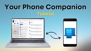 How To Use Your Phone App | Link Your Phone and PC