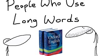 People Who Use Long Words