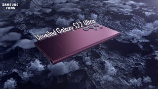 Unveiled Galaxy S22 Ultra | Samsung Fans