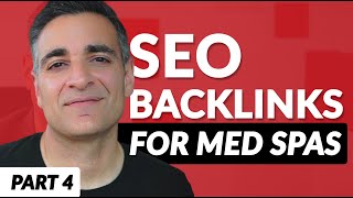 Med Spa SEO - Link Building for Medical Spas (Pt 4)