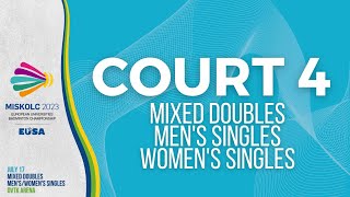 Court 4. - Mixed Doubles, Women's/Men's singles - EUC2023 Miskolc