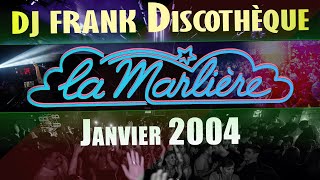 La Marlière - CD N°35 (17/01/2004) - DJ FRANK sur RVM