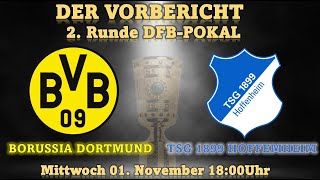 Spieltags Vorschau DFB Pokal Borussia Dortmund - TSG Hoffenheim