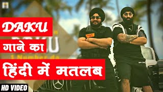 Daku 1 num da song meaning in hindi