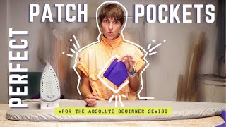 How to Sew Perfect Patch Pockets *EVERY TIME* - For the Absolute Beginner Sewist