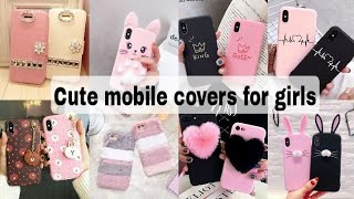 ✨🌟Latest cute mobile covers for girls || stylish mobile cases ✨⚡