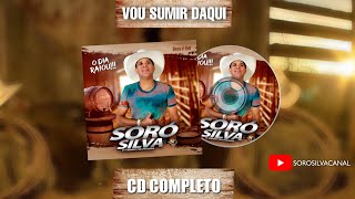 SORÓ SILVA - VOU SUMIR DAQUI