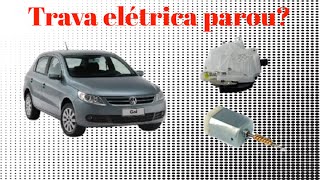 Trava elétrica Gol G5/G6 sem funcionar! (resolvido)