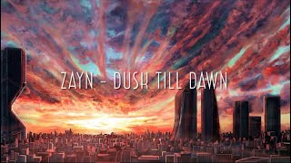 ZAYN - Dusk Till Dawn (Orchestral Version)