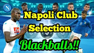 NAPOLI CLUB SELECTION PACK OPENING!!- BLACKBALLS!!! - PES 2019 MOBILE