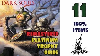 Dark Souls Remastered 100% Item Platinum Trophy / Achievement Guide part 11. 11/41 Trophies Unlocked