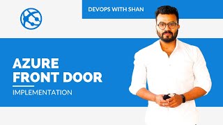 Azure Front door Implementation | Shantanu Das