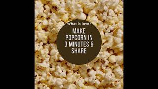 Make popcorns at home in 3 minutes