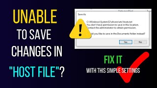 How to add URLs in System's HOST file and Save Changes|  Unable to Save Changes in Host File? FIX