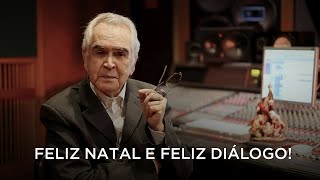 Padre Zezinho, scj - Feliz Natal e Feliz Diálogo!