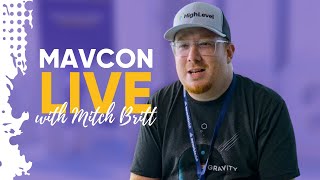 MavCon LIVE with Mitch Britt  [TESTIMONIAL 2023]