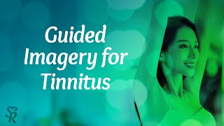 Guided Imagery for Tinnitus