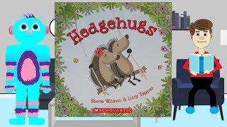 Hedgehugs by Steve Wilson Books Read Aloud for Kids