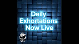 August 7th Exhortation (Special)