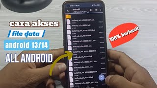 cara membuka folder data di android 13 terbaru 2024