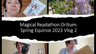 MAGICAL READATHON ORILIUM SPRING EQUINOX 2023 | Vlog 2