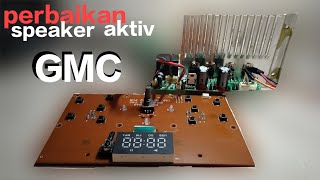 Servis speaker aktiv GMC output stereo nya tidak keluar suara