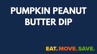 Pumpkin Peanut Butter Dip