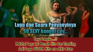 Lagu Langka || Padahal Lagu Ini Pernah Hits Dan Trending Jadi Lagu DUGEM Hits era akhir 80an ~ SEXY