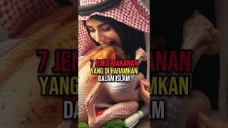 Makanan Yang Di Haramkan Dalam Islam #shorts #feedshorts