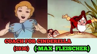 COACH FOR CINDERELLA | MAX FLEISCHER#fleischerstudios#anime